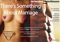 New York Fringe Festival Production: Theatre Rhino's There's Something About Marriage